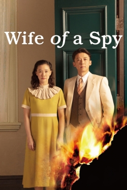 Watch Wife of a Spy Full Movies Free HD Online 123Movies Alternative Sites | TwoMovies.tv