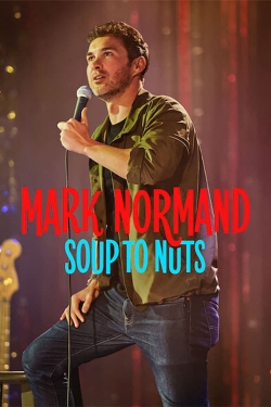 Watch Mark Normand: Soup to Nuts Full Movies Free HD Online 123Movies Alternative Sites | TwoMovies.tv