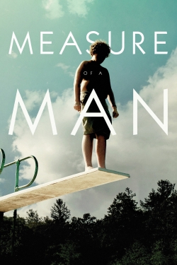 Watch Measure of a Man Full Movies Free HD Online 123Movies Alternative Sites | TwoMovies.tv