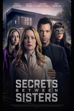 Watch Secrets Between Sisters Full Movies Free HD Online 123Movies Alternative Sites | TwoMovies.tv