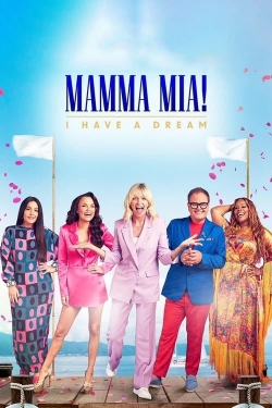 Watch Mamma Mia! I Have A Dream Full Movies Free HD Online 123Movies Alternative Sites | TwoMovies.tv