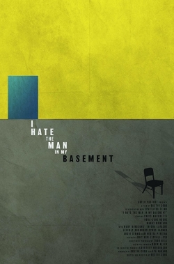 Watch I Hate the Man in My Basement Full Movies Free HD Online 123Movies Alternative Sites | TwoMovies.tv