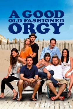 Watch A Good Old Fashioned Orgy Full Movies Free HD Online 123Movies Alternative Sites | TwoMovies.tv