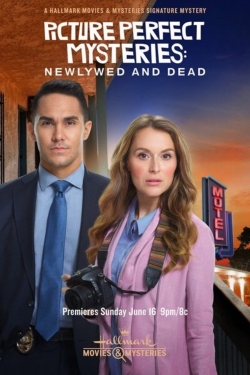 Watch Picture Perfect Mysteries: Newlywed and Dead Full Movies Free HD Online 123Movies Alternative Sites | TwoMovies.tv