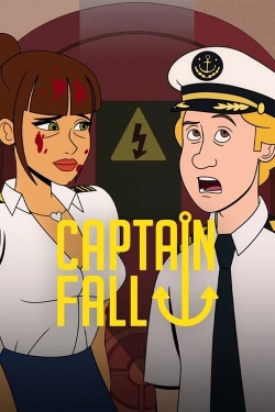 Watch Captain Fall Full Movies Free HD Online 123Movies Alternative Sites | TwoMovies.tv