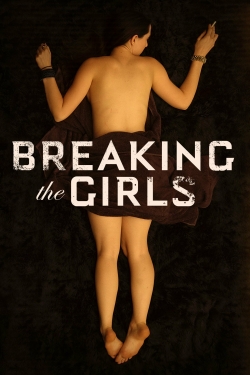 Watch Breaking the Girls Full Movies Free HD Online 123Movies Alternative Sites | TwoMovies.tv