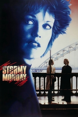 Watch Stormy Monday Full Movies Free HD Online 123Movies Alternative Sites | TwoMovies.tv