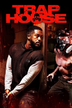 Watch Trap House Full Movies Free HD Online 123Movies Alternative Sites | TwoMovies.tv