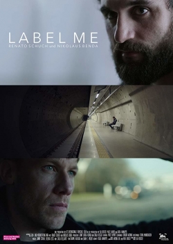 Watch Label Me Full Movies Free HD Online 123Movies Alternative Sites | TwoMovies.tv