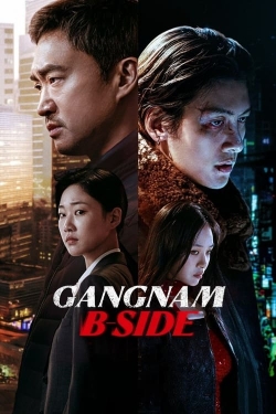 Watch Gangnam B-Side Full Movies Free HD Online 123Movies Alternative Sites | TwoMovies.tv