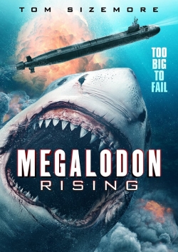 Watch Megalodon Rising Full Movies Free HD Online 123Movies Alternative Sites | TwoMovies.tv