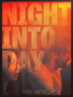 Watch Night Into Day Full Movies Free HD Online 123Movies Alternative Sites | TwoMovies.tv