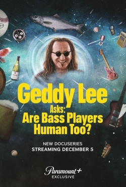 Watch Geddy Lee Asks: Are Bass Players Human Too? Full Movies Free HD Online 123Movies Alternative Sites | TwoMovies.tv