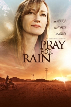 Watch Pray for Rain Full Movies Free HD Online 123Movies Alternative Sites | TwoMovies.tv