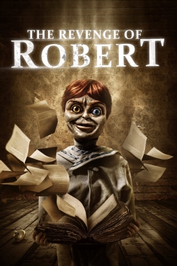 Watch The Revenge of Robert Full Movies Free HD Online 123Movies Alternative Sites | TwoMovies.tv