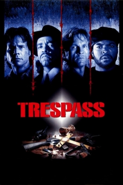 Watch Trespass Full Movies Free HD Online 123Movies Alternative Sites | TwoMovies.tv