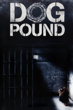 Watch Dog Pound Full Movies Free HD Online 123Movies Alternative Sites | TwoMovies.tv