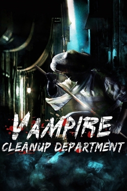 Watch Vampire Cleanup Department Full Movies Free HD Online 123Movies Alternative Sites | TwoMovies.tv