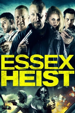 Watch Essex Heist Full Movies Free HD Online 123Movies Alternative Sites | TwoMovies.tv