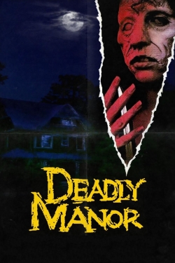 Watch Deadly Manor Full Movies Free HD Online 123Movies Alternative Sites | TwoMovies.tv