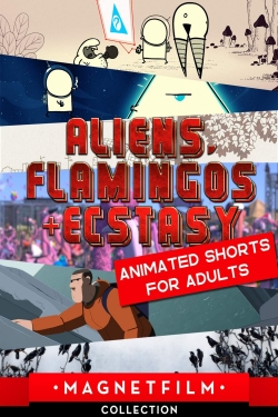 Watch Aliens, Flamingos & Ecstasy - Animated Shorts for Adults Full Movies Free HD Online 123Movies Alternative Sites | TwoMovies.tv