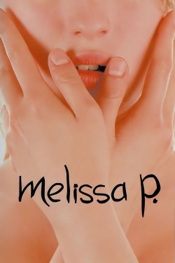 Watch Melissa P. Full Movies Free HD Online 123Movies Alternative Sites | TwoMovies.tv