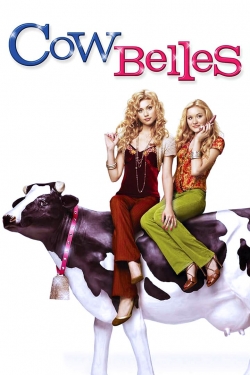 Watch Cow Belles Full Movies Free HD Online 123Movies Alternative Sites | TwoMovies.tv