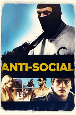 Watch Anti-Social Full Movies Free HD Online 123Movies Alternative Sites | TwoMovies.tv