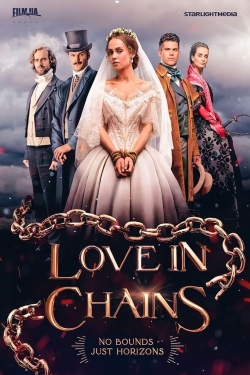 Watch Love in Chains Full Movies Free HD Online 123Movies Alternative Sites | TwoMovies.tv