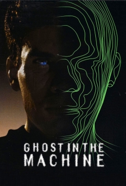 Watch Ghost in the Machine Full Movies Free HD Online 123Movies Alternative Sites | TwoMovies.tv