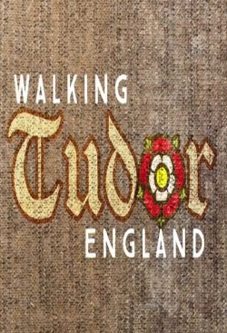 Watch Walking Tudor England Full Movies Free HD Online 123Movies Alternative Sites | TwoMovies.tv