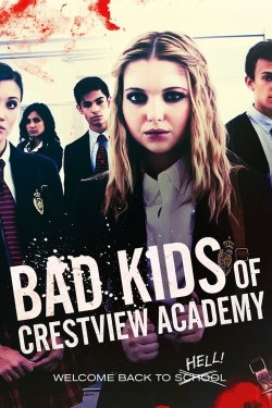 Watch Bad Kids of Crestview Academy Full Movies Free HD Online 123Movies Alternative Sites | TwoMovies.tv