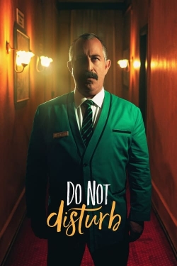 Watch Do Not Disturb Full Movies Free HD Online 123Movies Alternative Sites | TwoMovies.tv