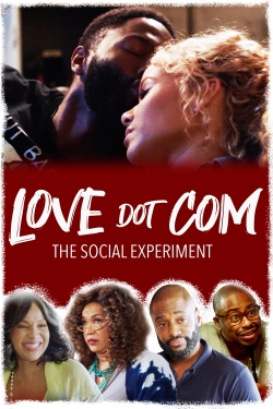 Watch Love Dot Com: The Social Experiment Full Movies Free HD Online 123Movies Alternative Sites | TwoMovies.tv