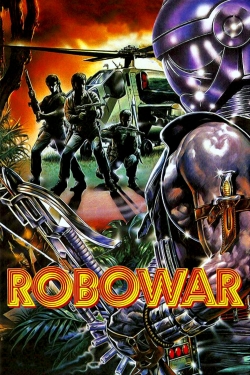 Watch Robowar Full Movies Free HD Online 123Movies Alternative Sites | TwoMovies.tv