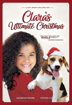 Watch Clara's Ultimate Christmas Full Movies Free HD Online 123Movies Alternative Sites | TwoMovies.tv