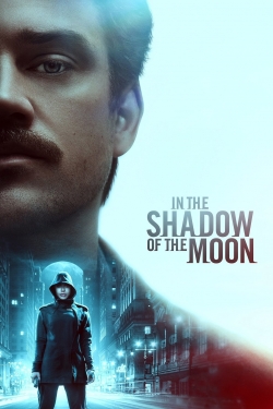 Watch In the Shadow of the Moon Full Movies Free HD Online 123Movies Alternative Sites | TwoMovies.tv