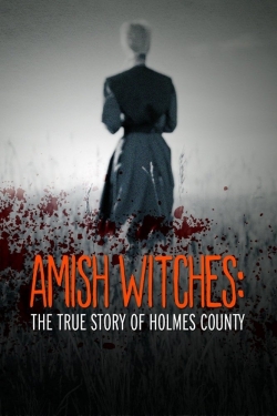 Watch Amish Witches: The True Story of Holmes County Full Movies Free HD Online 123Movies Alternative Sites | TwoMovies.tv