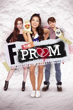 Watch F*&% the Prom Full Movies Free HD Online 123Movies Alternative Sites | TwoMovies.tv