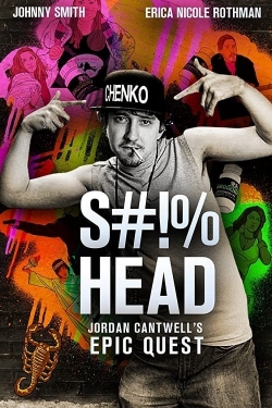 Watch S#!%head: Jordan Cantwell's Epic Quest Full Movies Free HD Online 123Movies Alternative Sites | TwoMovies.tv