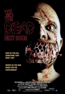 Watch The Dead Next Door Full Movies Free HD Online 123Movies Alternative Sites | TwoMovies.tv