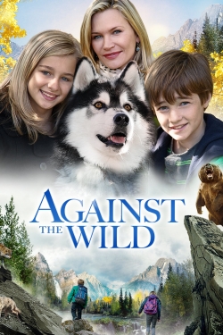 Watch Against the Wild Full Movies Free HD Online 123Movies Alternative Sites | TwoMovies.tv