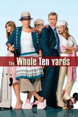 Watch The Whole Ten Yards Full Movies Free HD Online 123Movies Alternative Sites | TwoMovies.tv