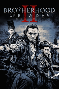 Watch Brotherhood of Blades II: The Infernal Battlefield Full Movies Free HD Online 123Movies Alternative Sites | TwoMovies.tv