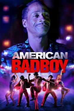 Watch American Bad Boy Full Movies Free HD Online 123Movies Alternative Sites | TwoMovies.tv